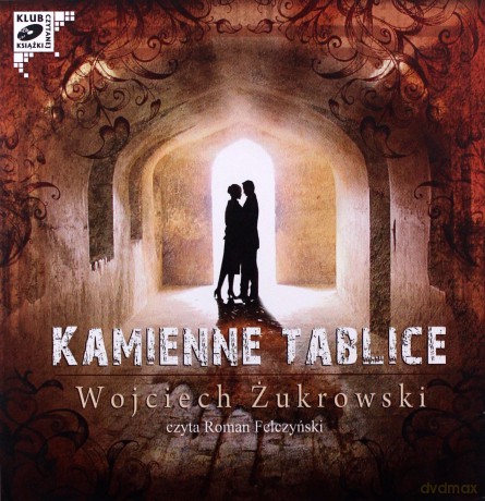 Kamienne tablice - Wojciech Żukrowski [AUDIOBOOK] [3CD-MP3]