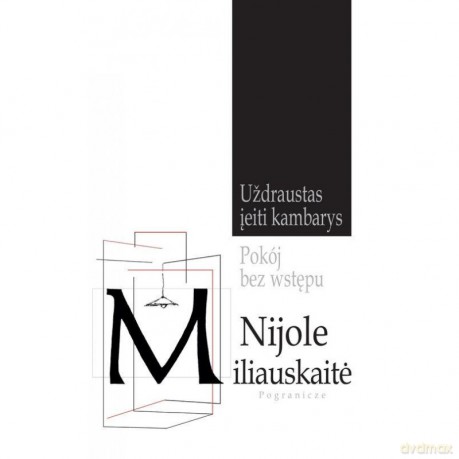 Pokój bez wstępu - Miliauskaite Nijole [KSIĄŻKA]