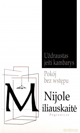 Pokój bez wstępu - Miliauskaite Nijole [KSIĄŻKA]