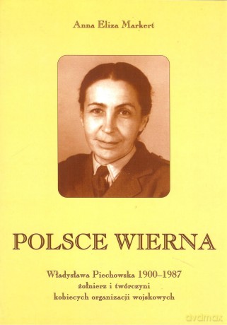 Polsce wierna - Anna E. Markert [KSIĄŻKA]