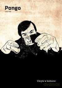 Pongo (Tom VIII) Ukryte w kulturze [KSIĄŻKA]