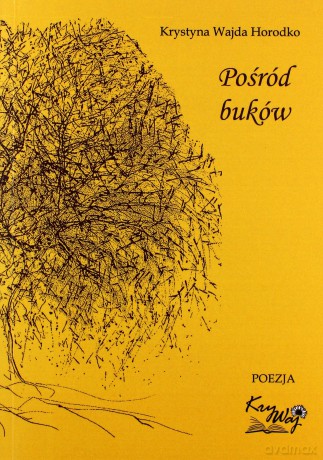 Pośród buków - Krystyna Wajda [KSIĄŻKA]