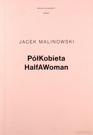 PółKobieta HalfAWoman - Jacek Malinowski [KSIĄŻKA]