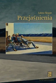 Przejaśnienia - Łukasz Nicpan [KSIĄŻKA]