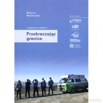 Przekraczając granice - Mariusz Malinowski [KSIĄŻKA]