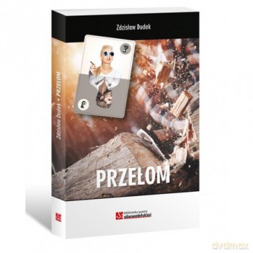 Przełom - Zdzisław Dudek [KSIĄŻKA]