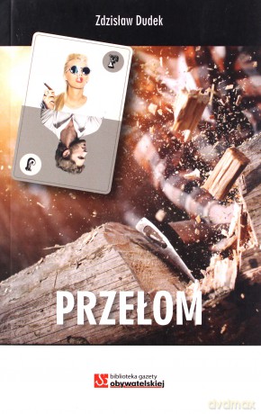 Przełom - Zdzisław Dudek [KSIĄŻKA]