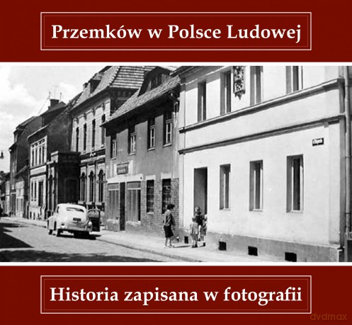 Przemków w Polsce Ludowej [KSIĄŻKA]