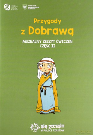 Przygody z Dobrawą Muzealny zeszyt ćwiczeń cz.2 [KSIĄŻKA]