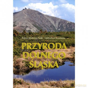 Przyroda Dolnego Śląska [KSIĄŻKA]