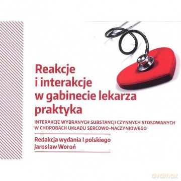 Reakcje i interakcje w gabinecie lekarza praktyka - Jarosław Woroń [KSIĄŻKA]