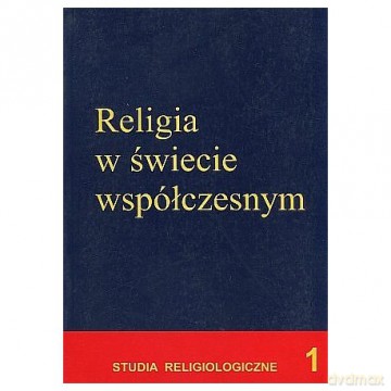Religia w świecie współczesnym - H.Svd Red.Zimoń [KSIĄŻKA]