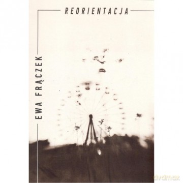 Reorientacja - Ewa Frączek [KSIĄŻKA]