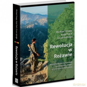 Rewolucja w Rożawie [KSIĄŻKA]