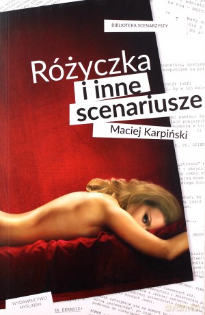 Różyczka i inne scenariusze - Maciej Karpiński [KSIĄŻKA]