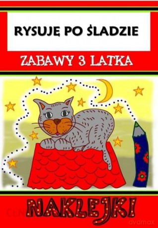 Rysuję po śladzie. Zabawy dla 3-latka [KSIĄŻKA]