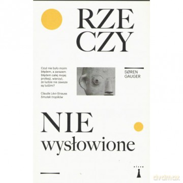 Rzeczy niewysłowione - Soren Gauger [KSIĄŻKA]