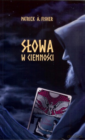 Słowa w ciemności - Patrick A. Fisher [KSIĄŻKA]
