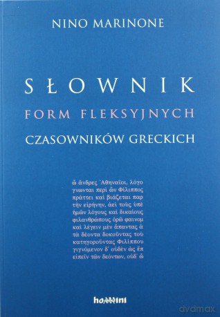 Słownik form fleksyjnych czasowników greckich - Nino Marinone [KSIĄŻKA]