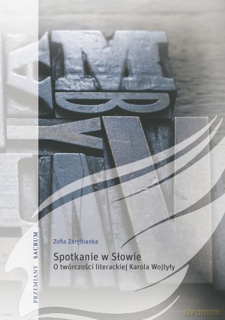 Spotkanie w Słowie - Zofia Zarębianka [KSIĄŻKA]