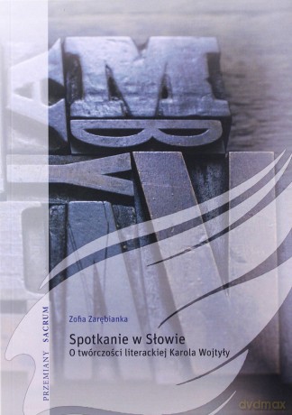 Spotkanie w Słowie - Zofia Zarębianka [KSIĄŻKA]