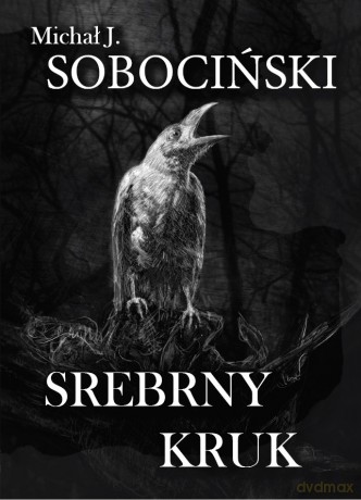 Srebrny Kruk - Michał Sobociński [KSIĄŻKA]