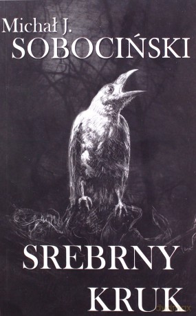 Srebrny Kruk - Michał Sobociński [KSIĄŻKA]