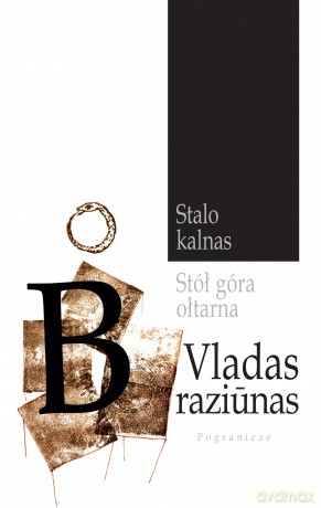 Stół góra ołtarna - Braziunas Vladas [KSIĄŻKA]