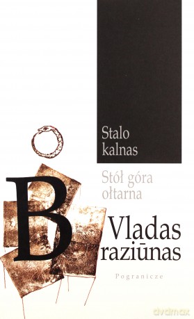 Stół góra ołtarna - Braziunas Vladas [KSIĄŻKA]