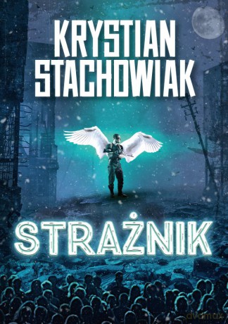 Strażnik - K. Stachowiak [KSIĄŻKA]