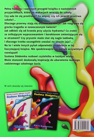 Szalona siódemka. Szkoła przetrwania - Weronika Kowalska, Sylwester Kowalski [KSIĄŻKA]