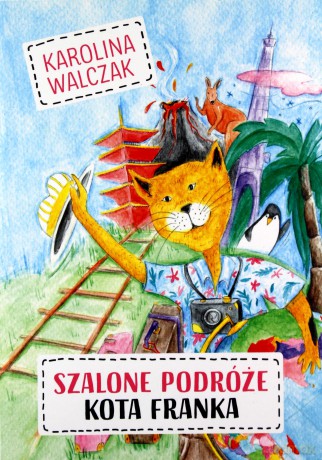Szalone podróże Kota Franka - Karolina Walczak [KSIĄŻKA]