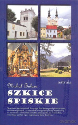 Szkice spiskie - Michał Balara [KSIĄŻKA]