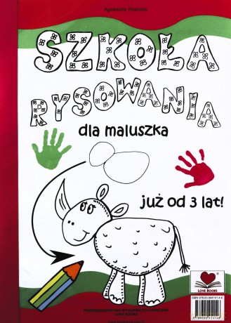 Szkoła rysowania dla maluszka [KSIĄŻKA]