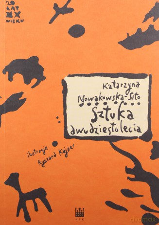 Sztuka dwudziestolecia - Nowakowska-Sito [KSIĄŻKA]