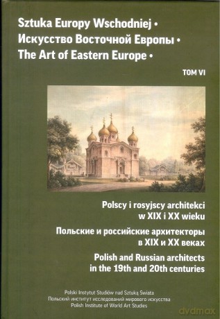 Sztuka Europy Wschodniej (Tom 6) [KSIĄŻKA]