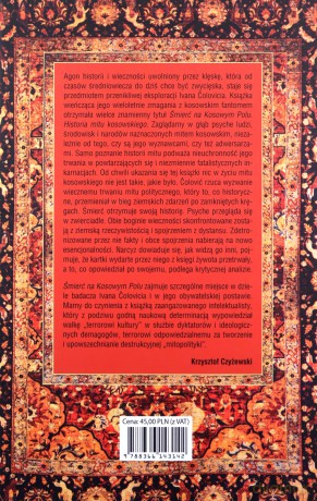 Śmierć na Kosowym Polu. Historia mitu kosowskiego - Ivan Colovic [KSIĄŻKA]
