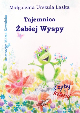 Tajemnica Żabiej Wyspy - Małgorzata Laska [KSIĄŻKA]