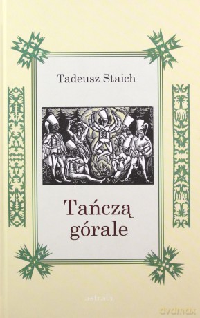 Tańczą górale - Tadeusz Staich [KSIĄŻKA]