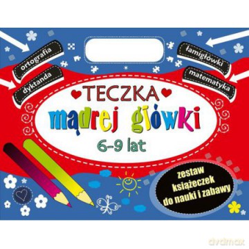 Teczka mądrej główki 6-9 lat [KSIĄŻKA]