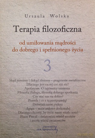 Terapia filozoficzna 3 - Urszula Wolska [KSIĄŻKA]