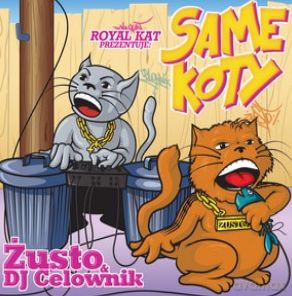 Żusto & Dj Celownik: Same Koty [CD]