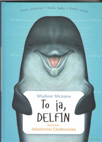 To ja, Delfin - Władimir Mirzojew [KSIĄŻKA]