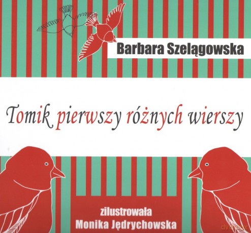 Tomik pierwszy różnych wierszy - Barbara Szelągowska [KSIĄŻKA]