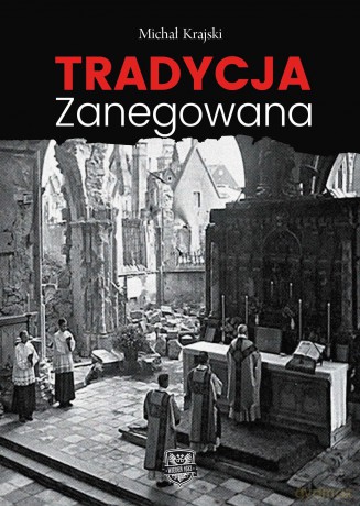Tradycja zanegowana - Michał Krajski [KSIĄŻKA]