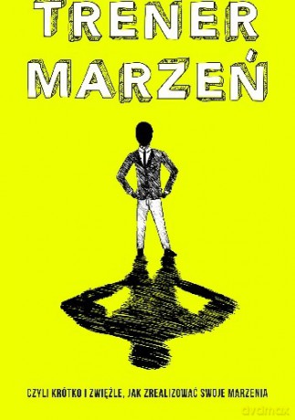Trener Marzeń - K. Piersa [KSIĄŻKA]