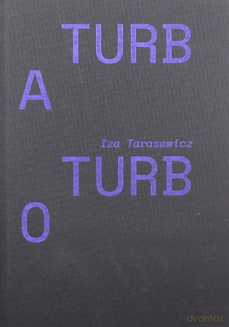 Turba Turbo - Iza Tarasewicz [KSIĄŻKA]