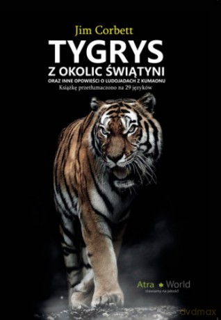 Tygrys z okolic świątyni - Jim Corbett [KSIĄŻKA]
