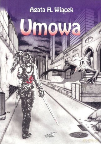 Umowa - Agata H. Wiącek [KSIĄŻKA]