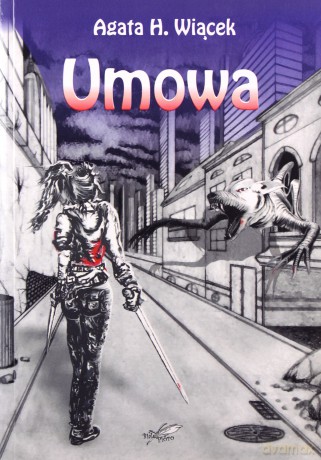 Umowa - Agata H. Wiącek [KSIĄŻKA]